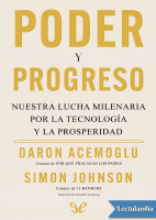 Poder y progreso - Daron Acemoglu.pdf